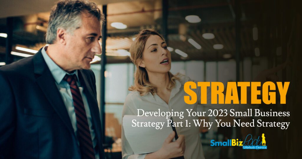 Developing your 2023 small business strategy part 1 why you need strategy og.jpg