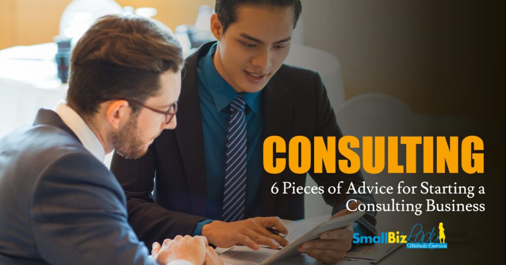 6 pieces of advice for starting a consulting business open graph.jpg